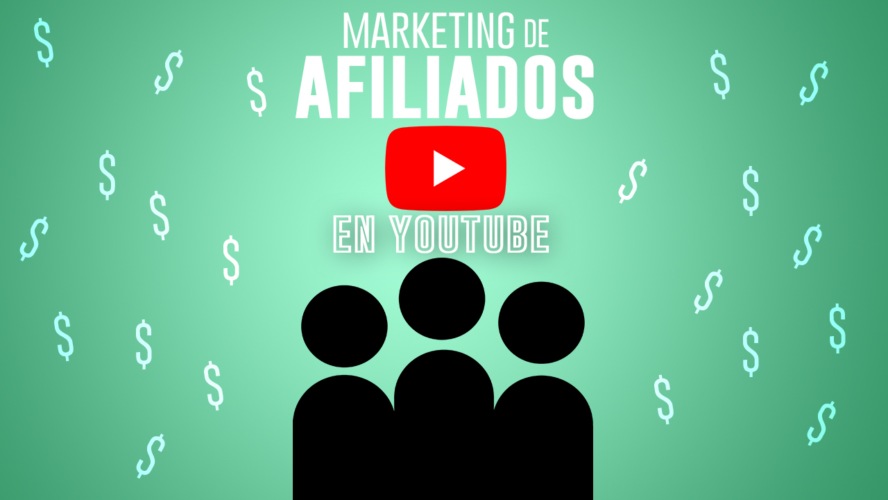 youtube marketing de afiliados