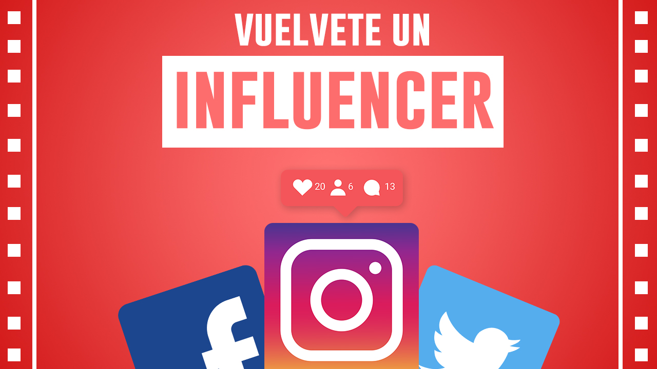 Vuélvete un influencer digital