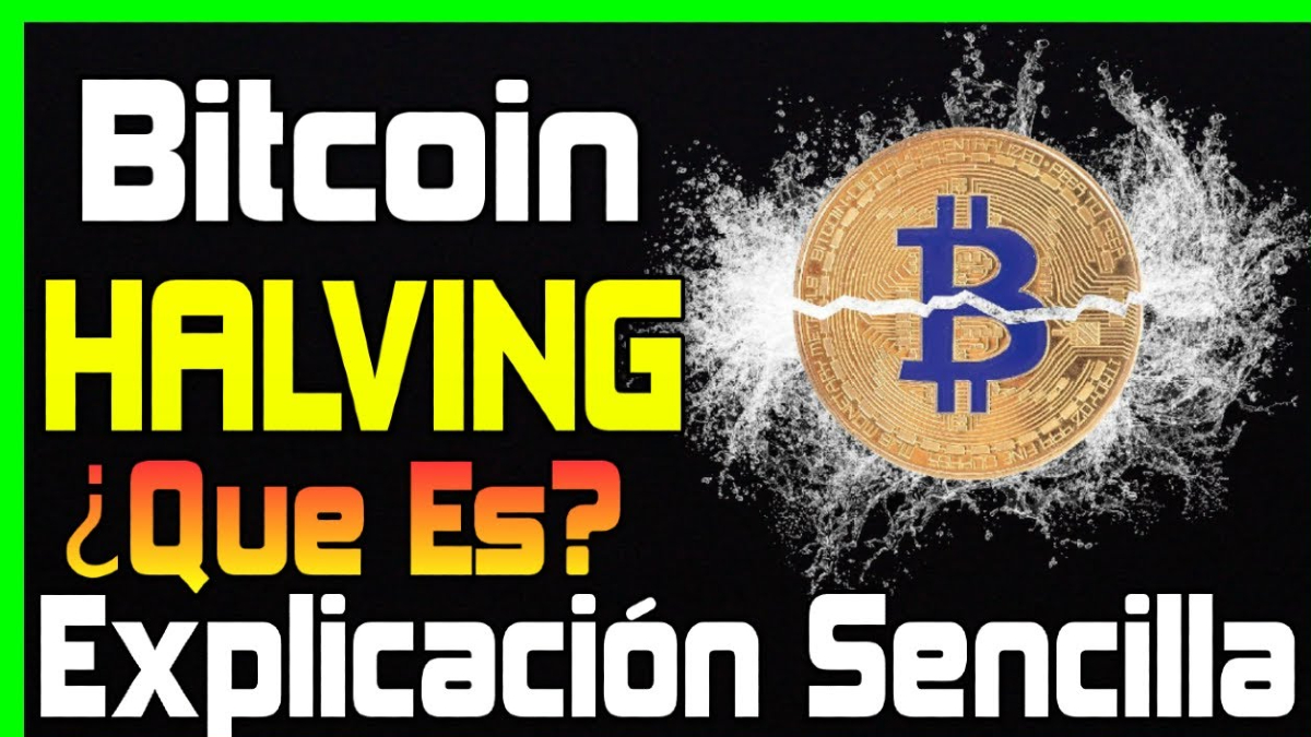 ¿Qué Es El Halving De Bitcoin Y Que Implicaciones Tiene? Cuando Es?